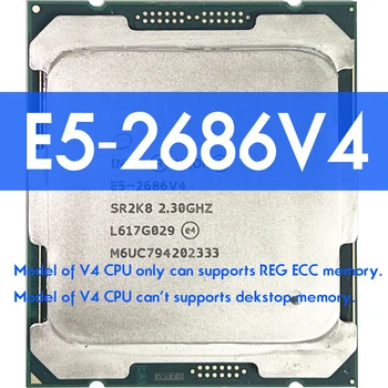 Xeon E5 2686 V4 Örgjörva SR2K8 að 2,3 18 Cm-Algerlega 45M MÓTEFNI 2011-3 CPU 2686V4 Atermiter X99 DDR4 Motherboar kit xeon
